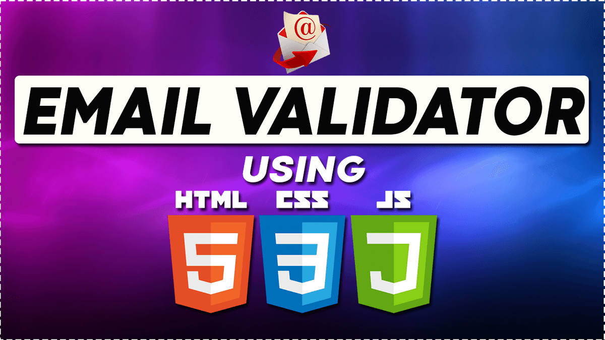 Build an Email Validator with HTML, CSS, and JavaScript | Blog ...