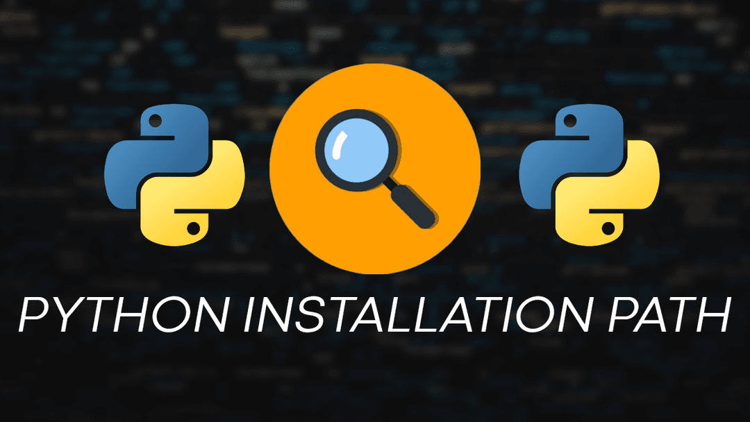 How to find the Python Installation Path on Windows? | Blog | CodeWithHarry